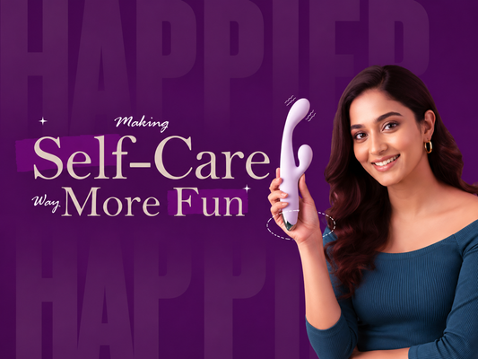 Not All Self-Care Tools Are for Your Face. Some are for Pleasure!